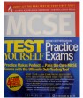 MCSE Certification Test Yourself Practice Exams 