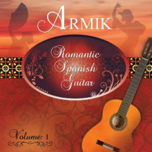 Armik Romantic Spanish Guitar 1