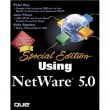 Special Edition Using Netware 5.0 [Paperback&91;