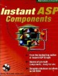 Instant ASP Components (Book/CD-ROM package)  