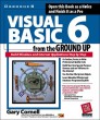 Visual Basic 6 from the Ground Up [Paperback]