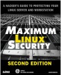 Maximum Linux Security (2nd Edition) [Paperback]