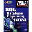 Visual Developer SQL Database Programming with Java [Paperback&91;