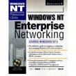 Windows Nt Enterprise Networking (Windows Nt Professional Library) [Paperback]